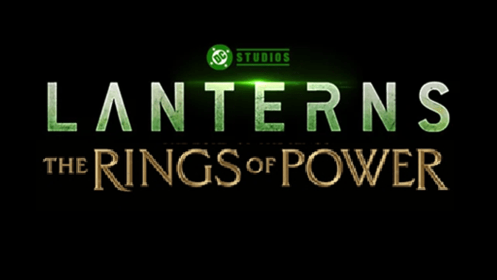 ‘Lanterns’ Full Title Revealed as ‘Lanterns: The Rings of Power’